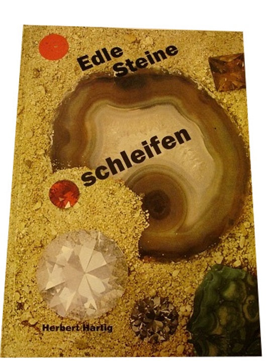 Edle Steine schleifen