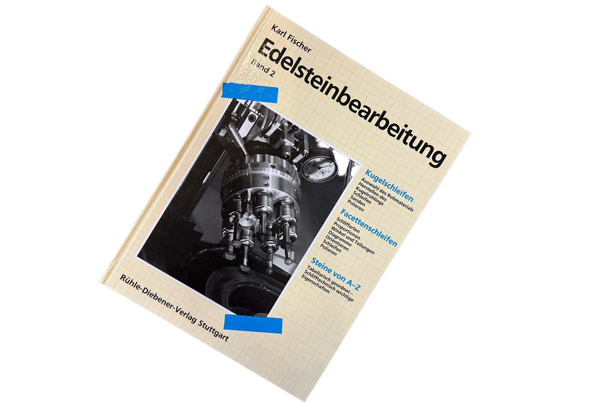 Edelsteinbearbeitung Band 2